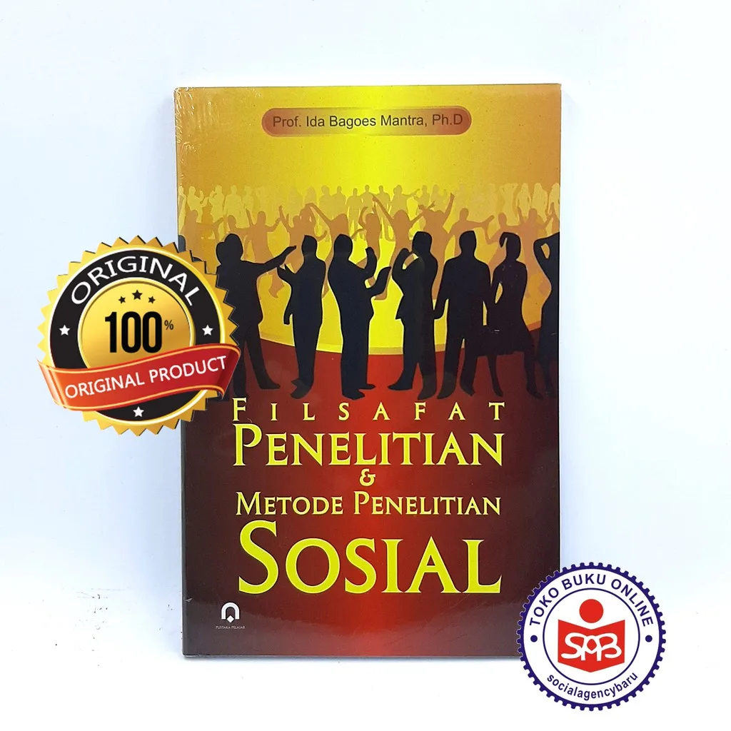 Filsafat Penelitian dan Metode Penelitan Sosial - Ida Bagoes Mantra