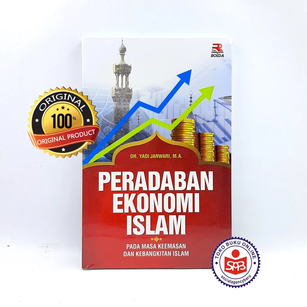 Peradaban Ekonomi Islam - Yadi Janwari