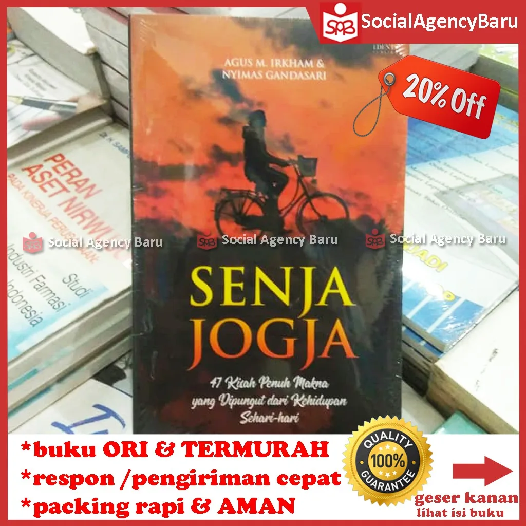 Senja Jogja 47 Kisah Penuh Makna - Agus Irkham