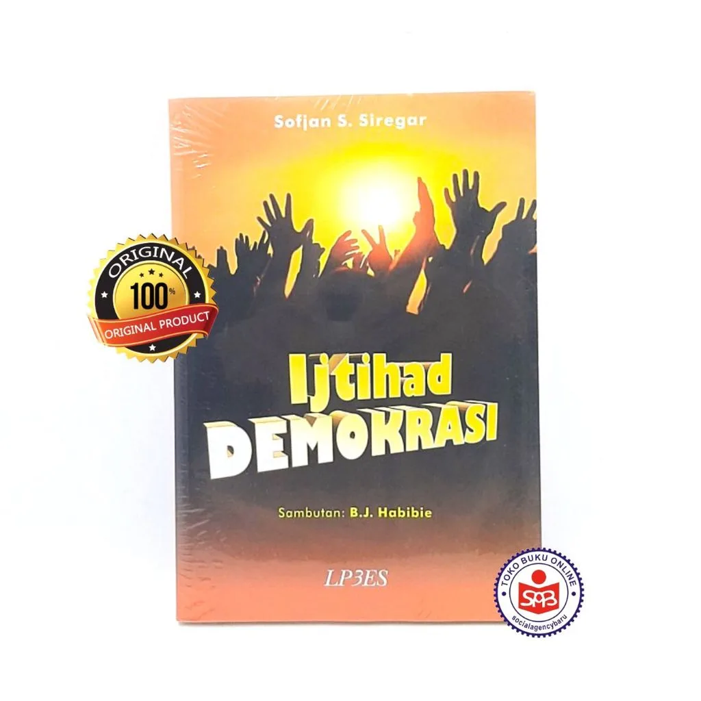 Ijtihad Demokrasi - Sofjan S. Siregar