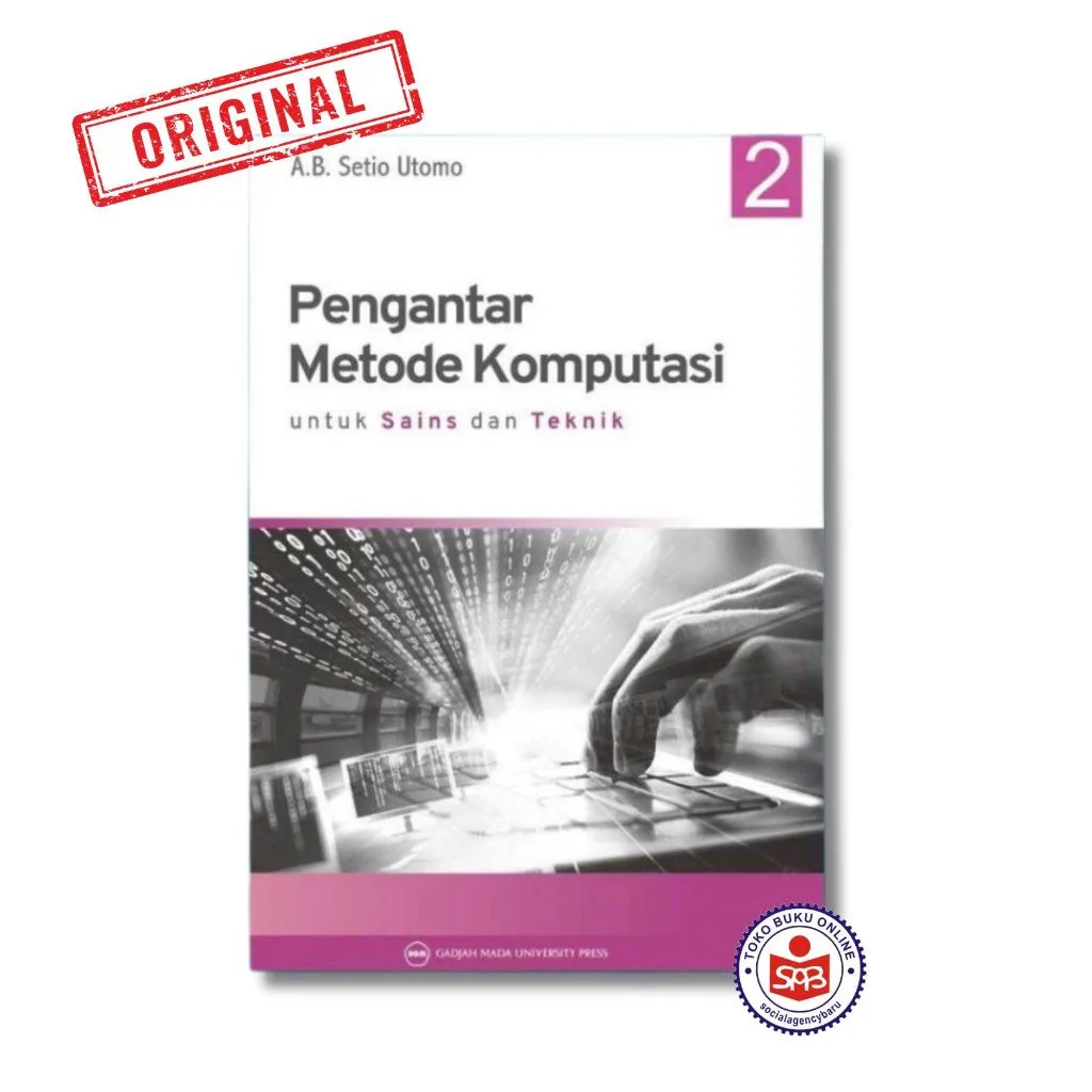 Pengantar Metode Komputasi Untuk Sains dan Teknik EDISI 2 - A.B. Setio Utomo