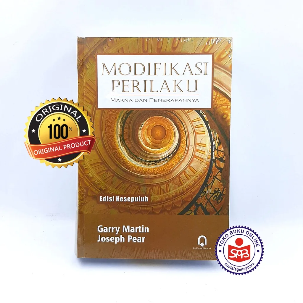 Modifikasi Perilaku : Makna dan Penerapannya - Garry Martin