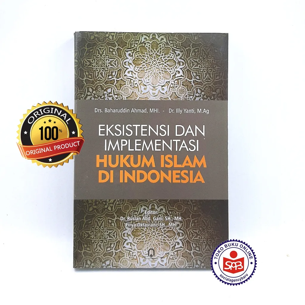 Eksistensi dan Implementasi Hukum Islam di Indonesia - Baharuddin Ahmad