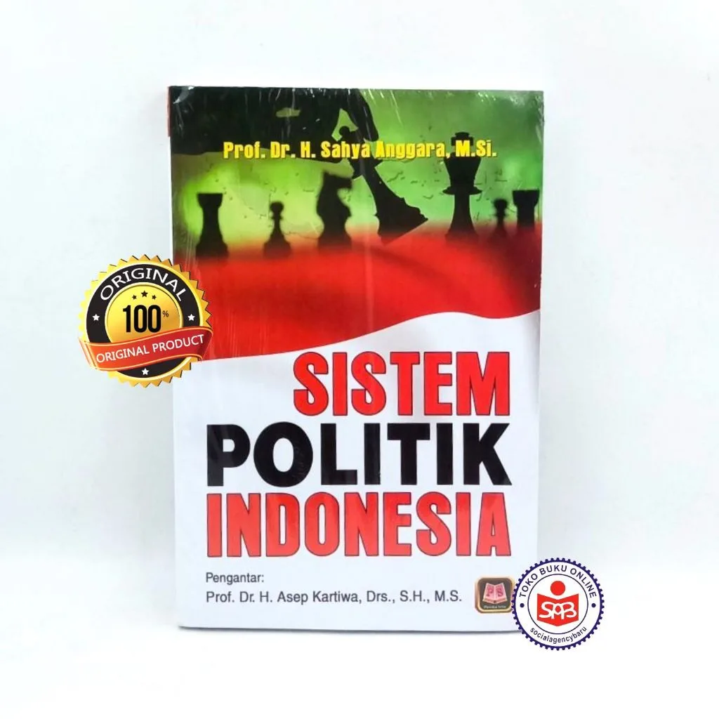 Sistem Politik Indonesia - Sahya Anggara