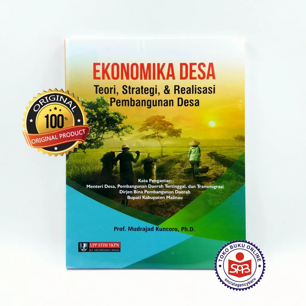 Ekonomika Desa Teori Strategi Dan Realisasi Pembangunan Desa - Mudrajad Kuncoro