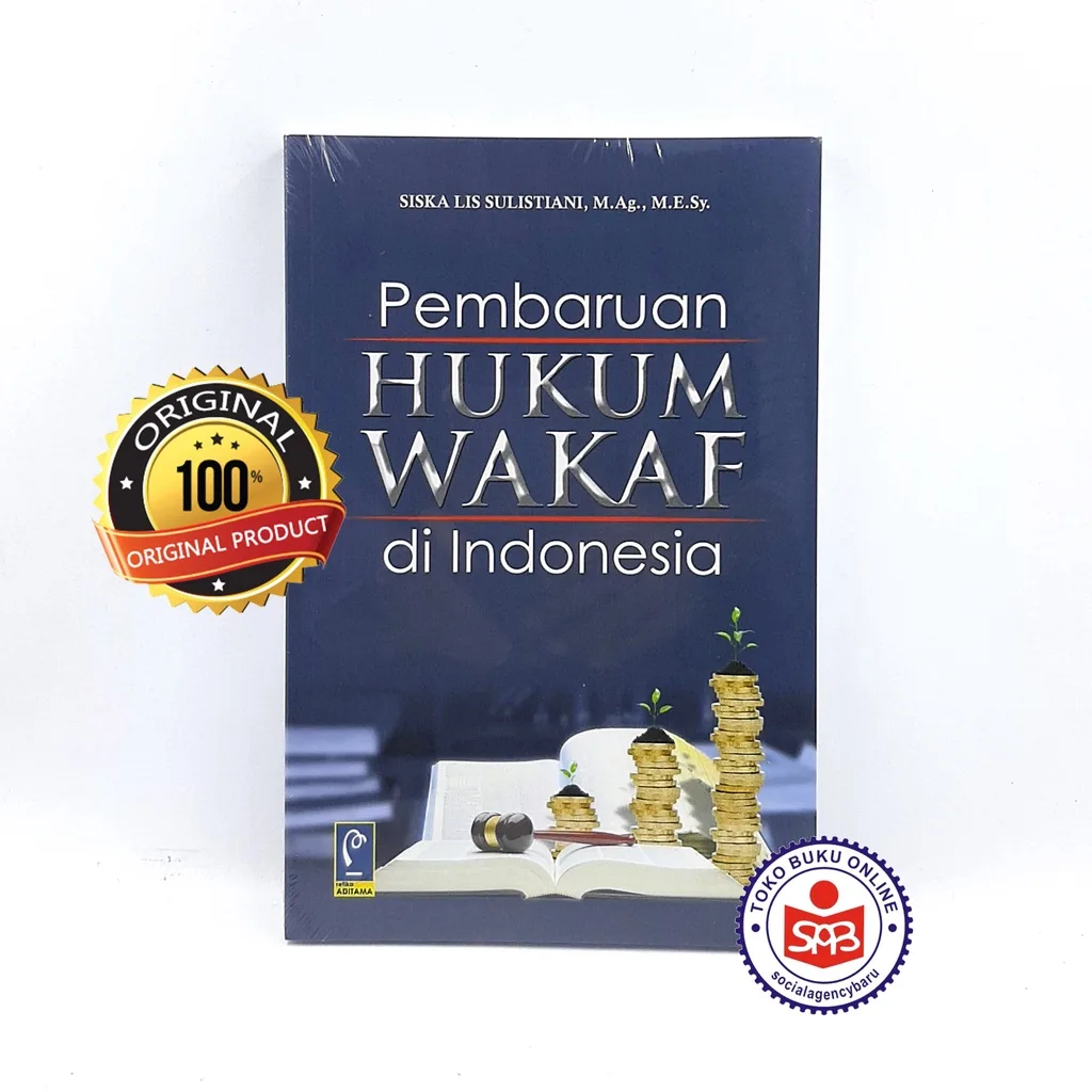 Pembaruan Hukum Wakaf di Indonesia - Siska Lis Sulistiani