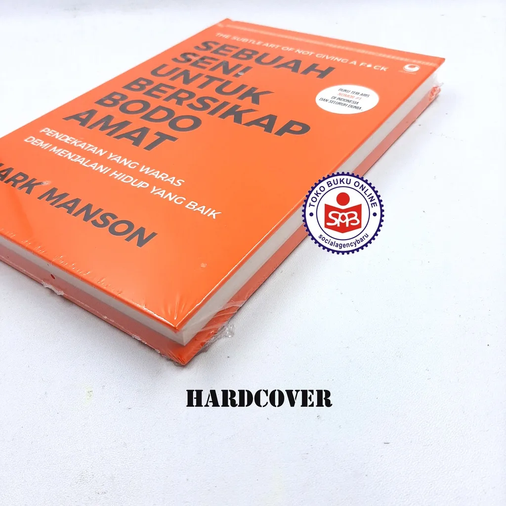 Sebuah Seni untuk Bersikap Bodo Amat - Mark Manson