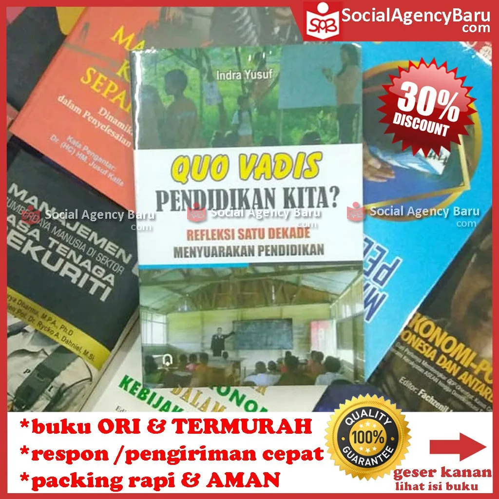 Quo Vadis Pendidikan Kita - Indra Yusuf