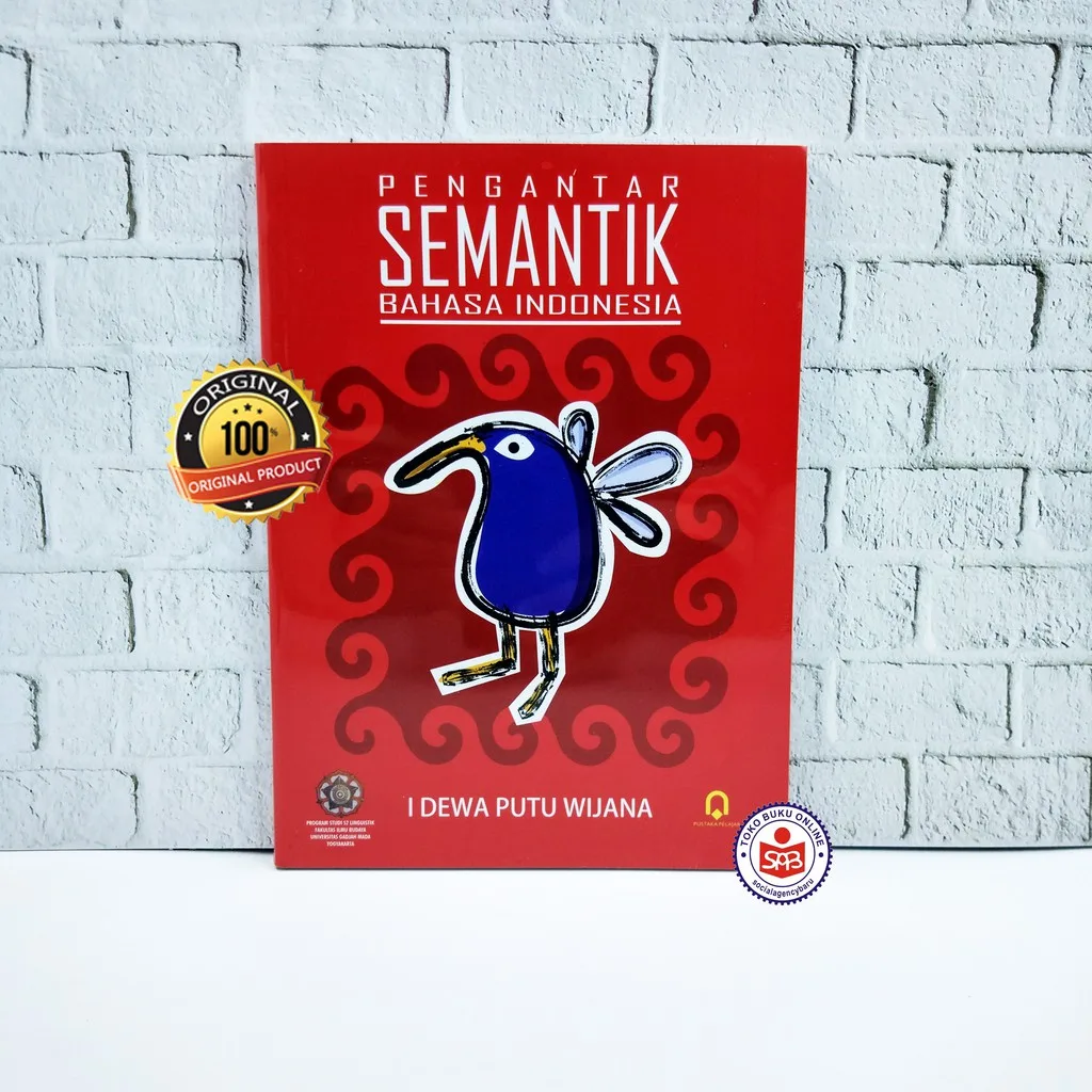 Pengantar Semantik Bahasa Indonesia - I Dewa Putu Wijana