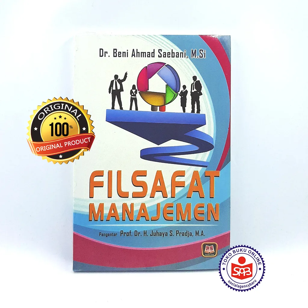 Filsafat Manajemen - Beni Ahmad Saebani