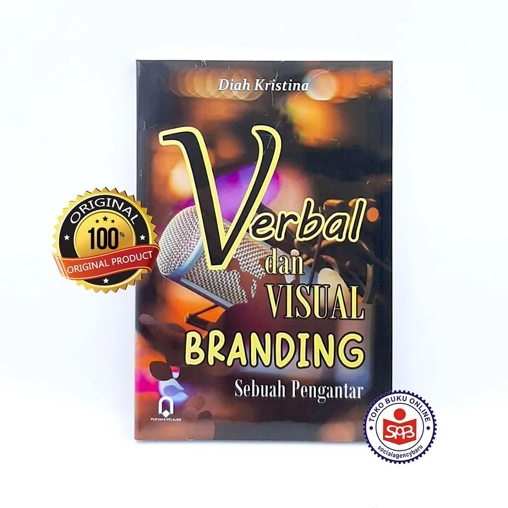 Verbal dan Visual Branding Sebuah Pengantar - Diah Kristina