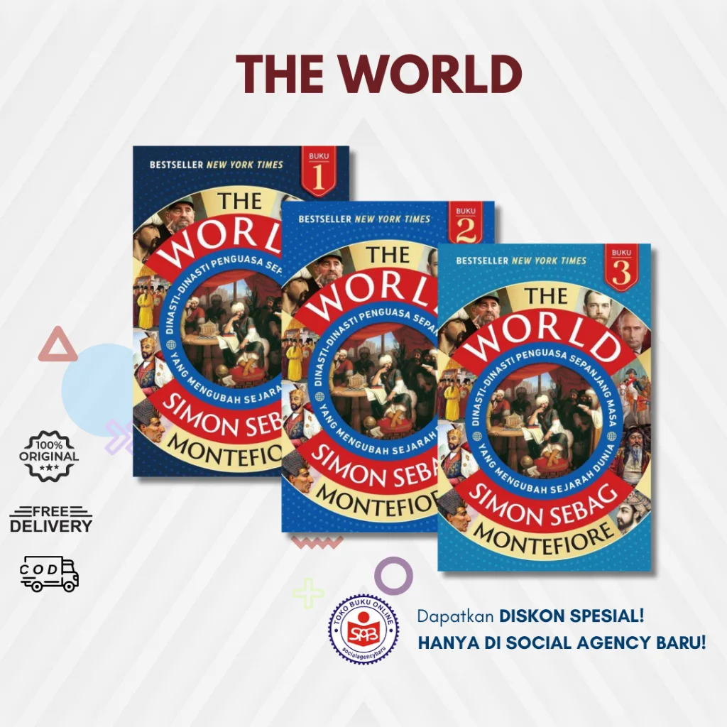 THE WORLD Dinasti Dinasti Penguasa Sepanjang Masa - Simon Sebag Montefiore
