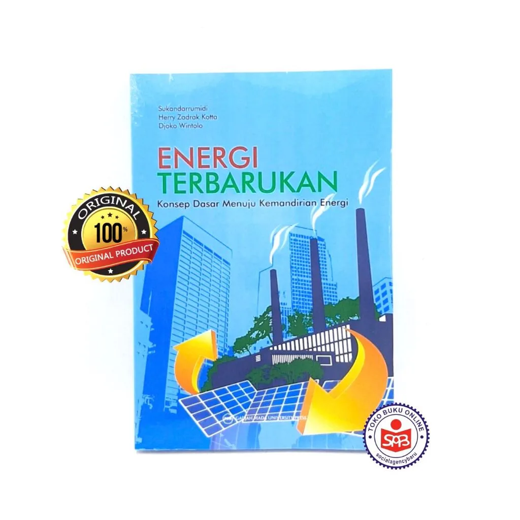 Energi Terbarukan Konsep Dasar Menuju Kemandirian Energi - Sukandarrumidi