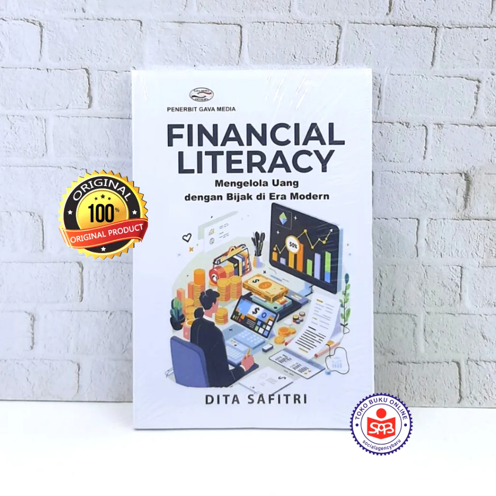 Financial Literacy Mengelola Uang Dengan Bijak di Era Modern - Dita Safitri