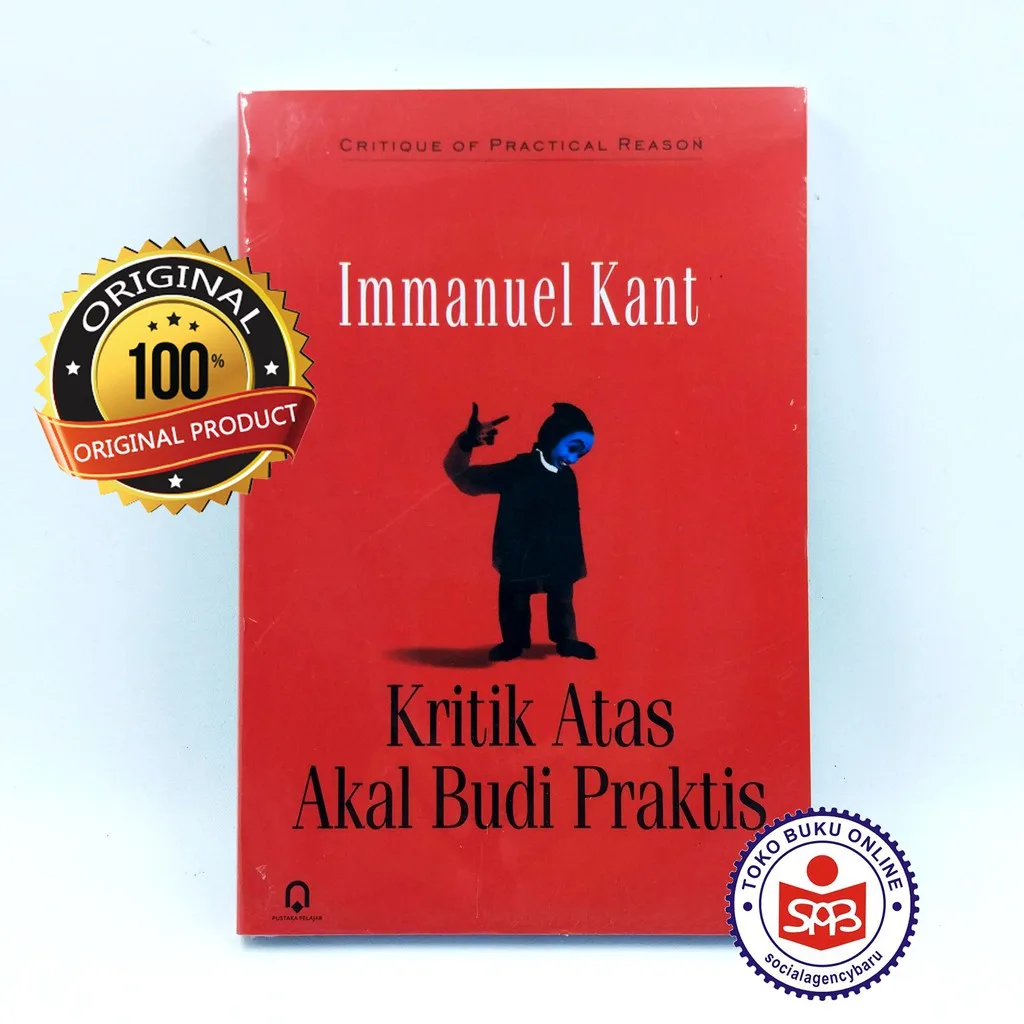 Kritik Atas Akal Budi Praktis - Immanuel Kant