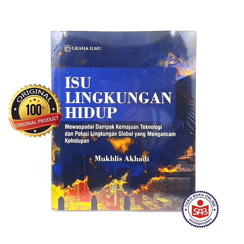 Isu Lingkungan Hidup - Mukhlis Akhadi
