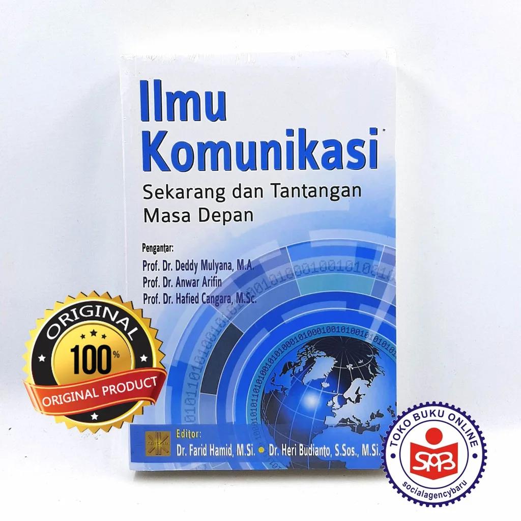 Ilmu Komunikasi Sekarang dan Tantangan Masa Depan - Heri Budianto