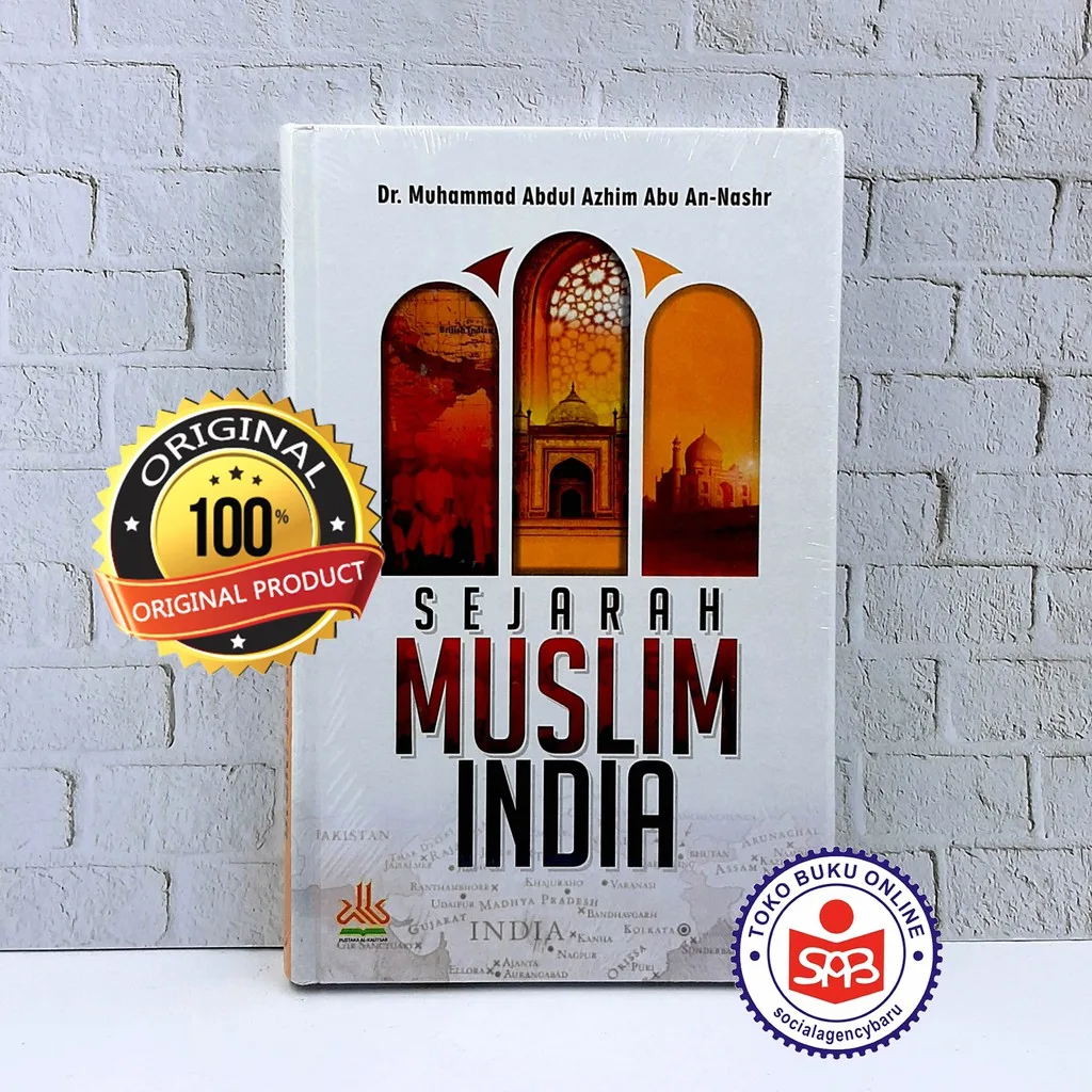 Sejarah Muslim India - Muhammad Abdul Azhim Abu An Nashr