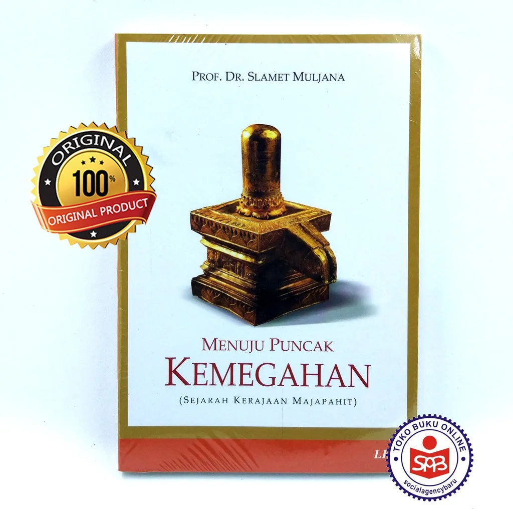 Menuju Puncak Kemegahan - Slamet Muljana