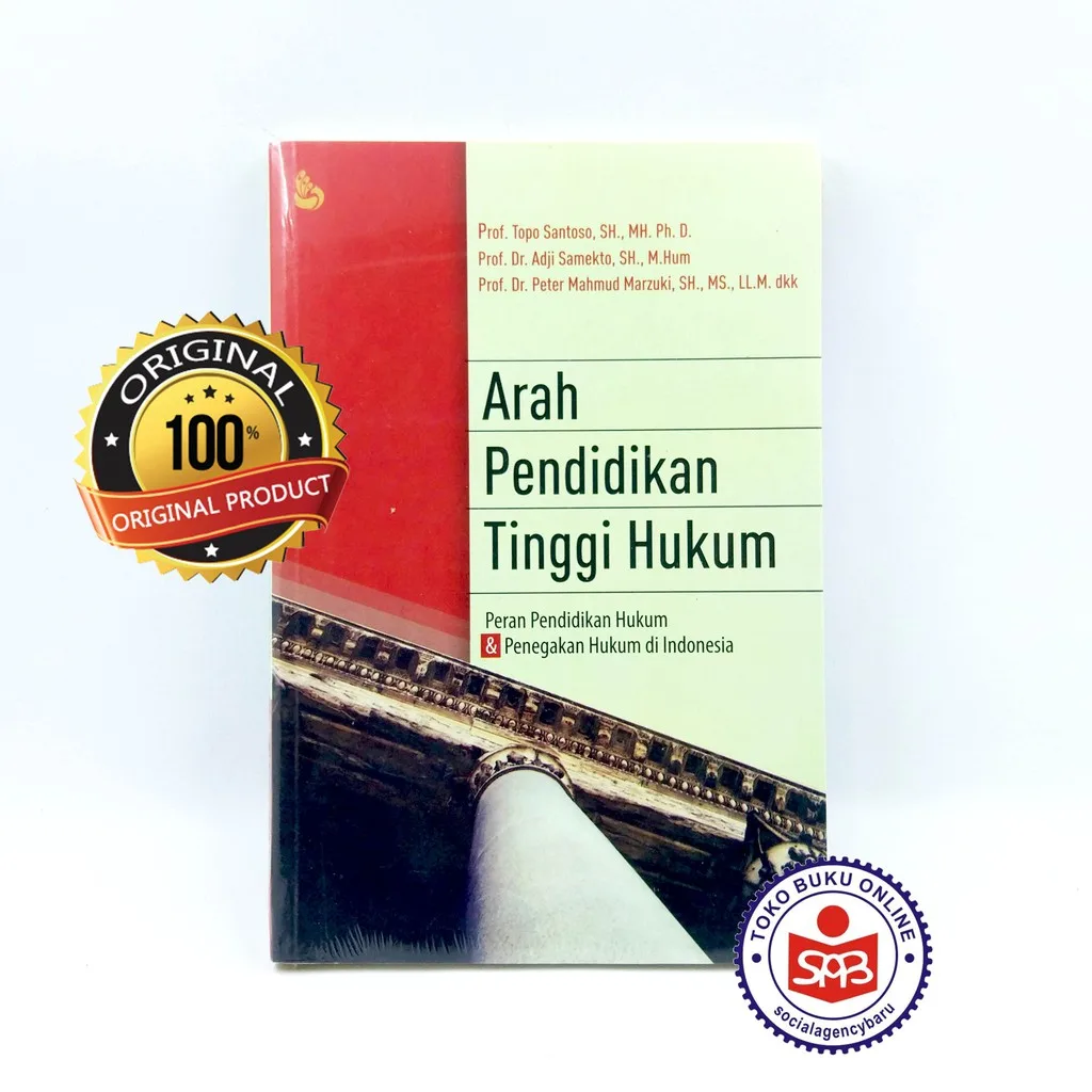 Arah Pendidikan Tinggi Hukum - Topo Santoso