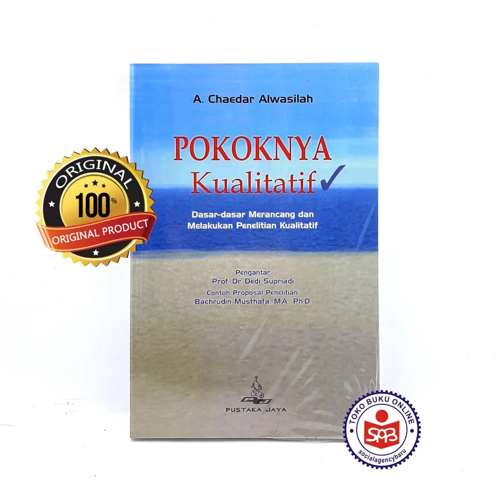 Pokoknya Kualitatif Dasar Dasar Merancang - A. Chaedar Alwasilah