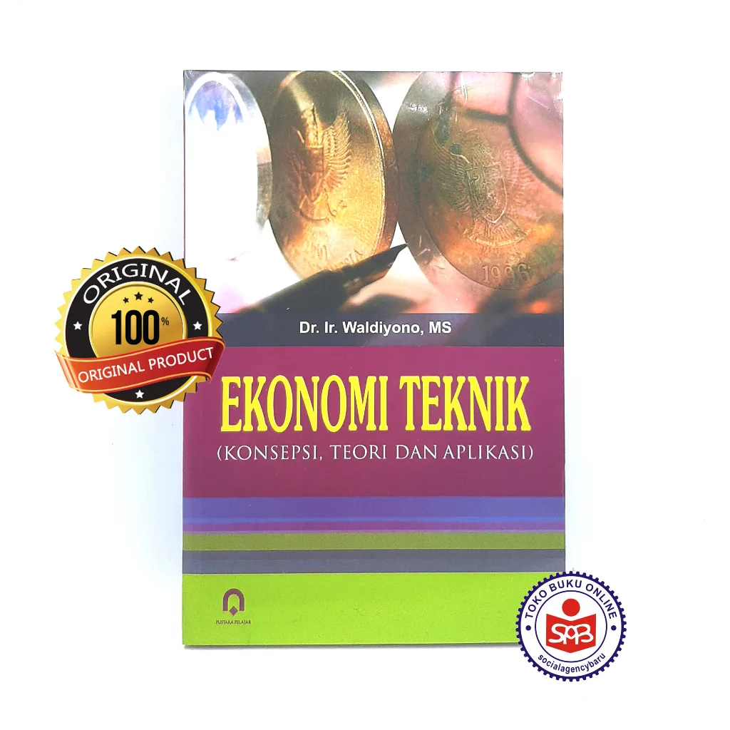 Ekonomi Teknik Konsepsi Teori dan Aplikasi - Waldiyono