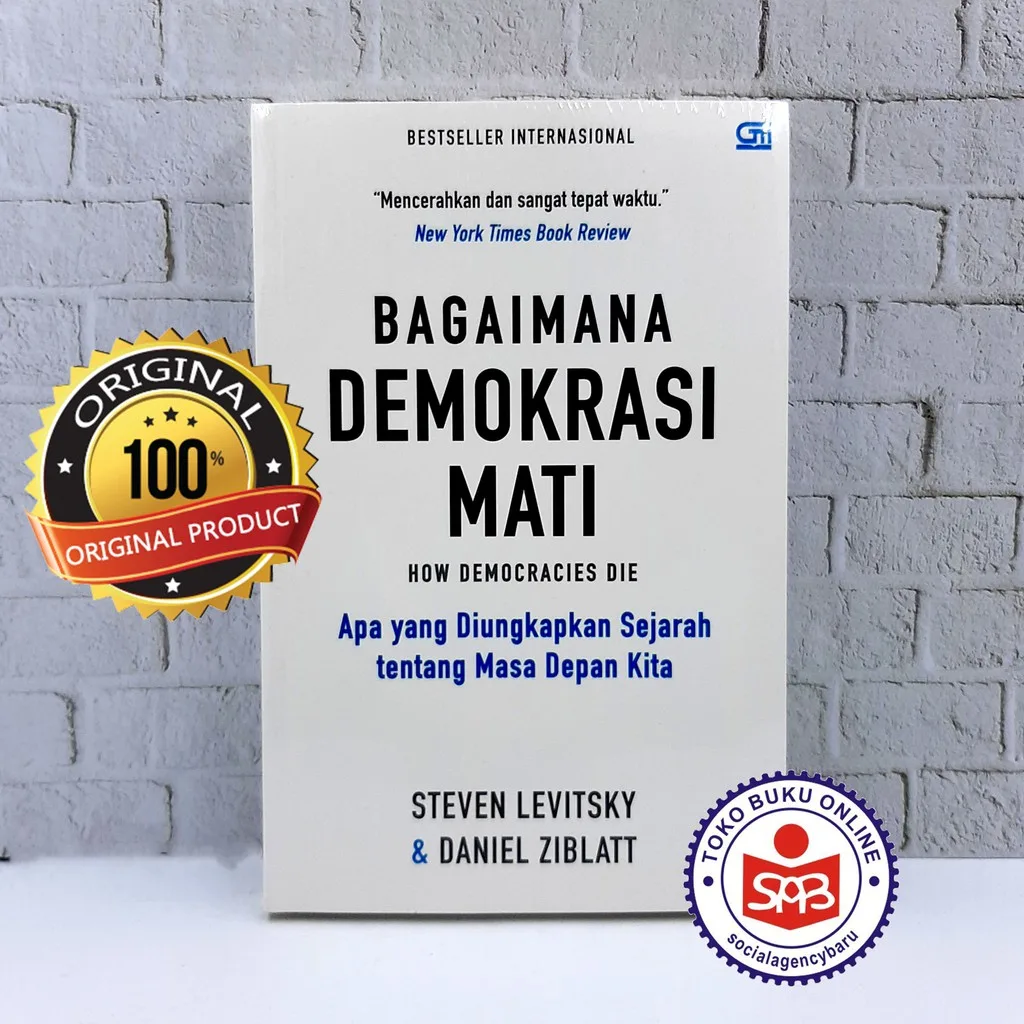 Bagaimana Demokrasi Mati - Steven Levitsky