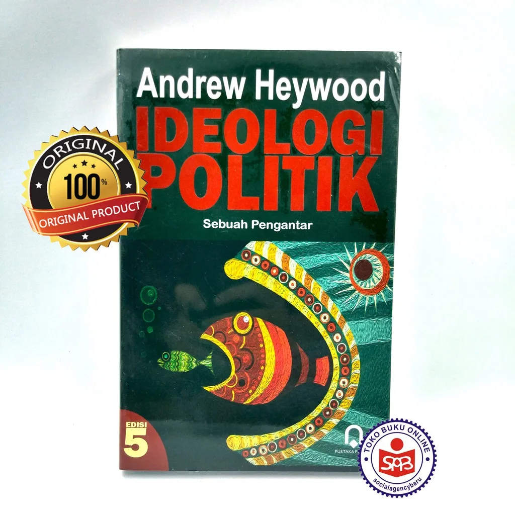 Ideologi Politik Pengantar Edisi 5 Andrew Heywood
