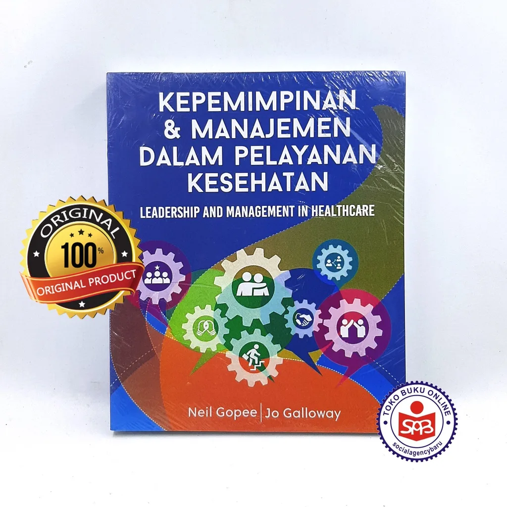 Kepemimpinan dan Manajemen dalam Pelayanan Kesehatan - Neil Gopee