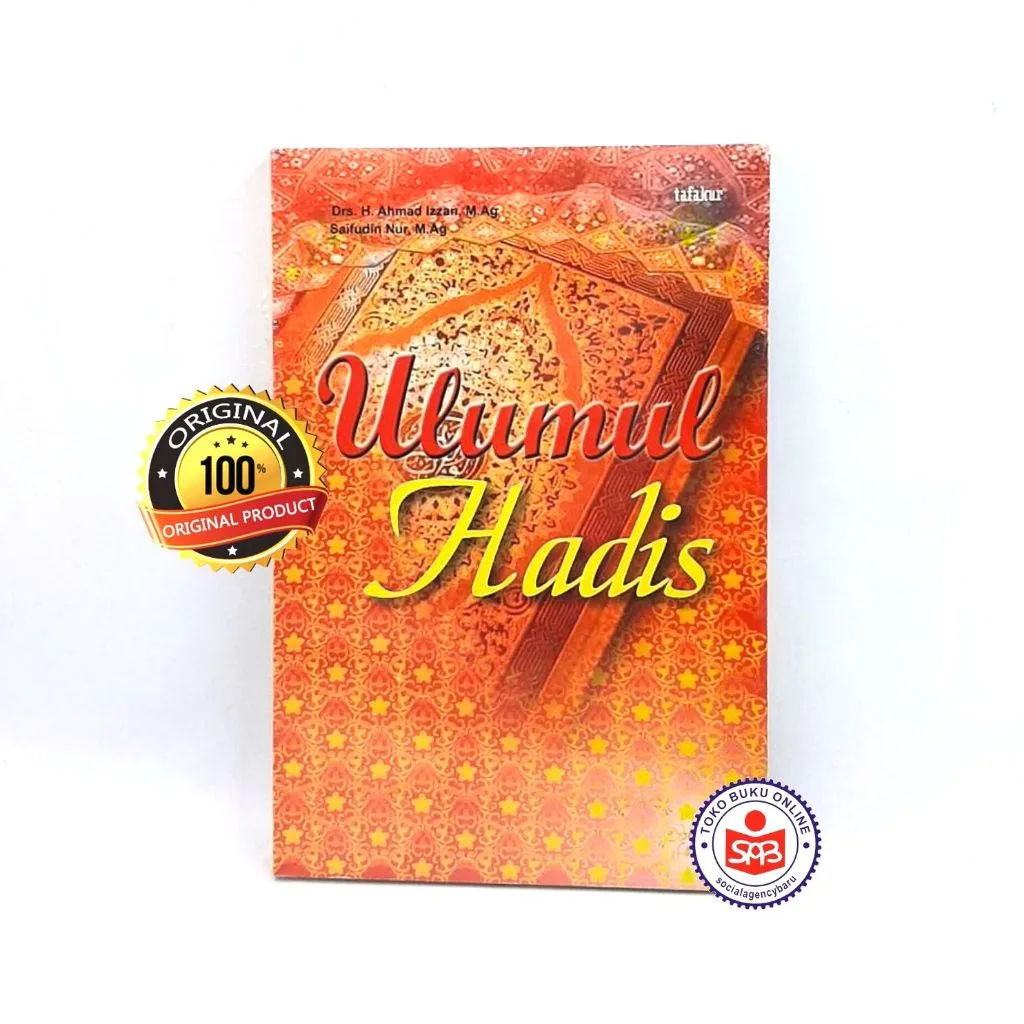 Ulumul Hadis - Ahmad Izzan