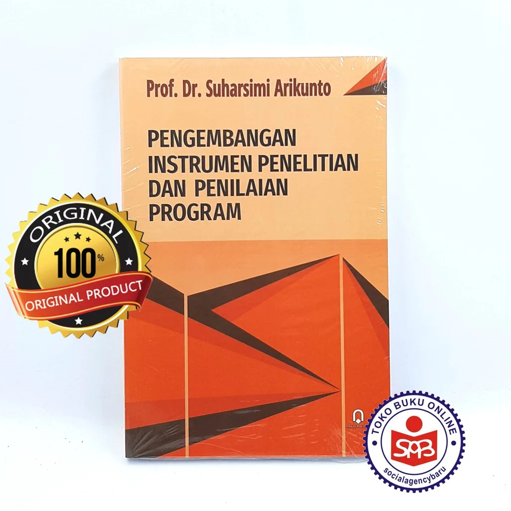 Pengembangan Instrumen Penelitian Dan Penilaian Program - Suharsimi Arikunto