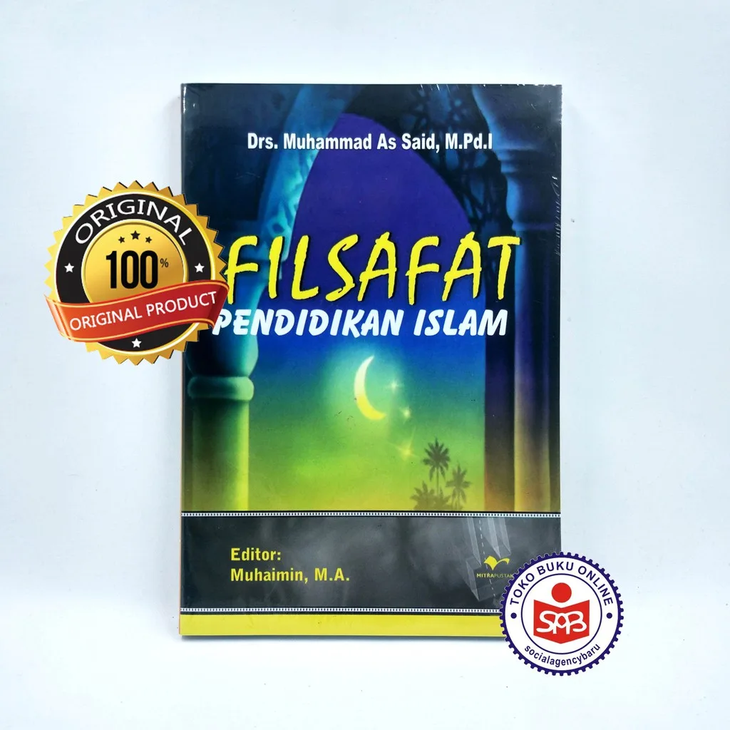 Filsafat Pendidikan Islam - Muhammad As Said