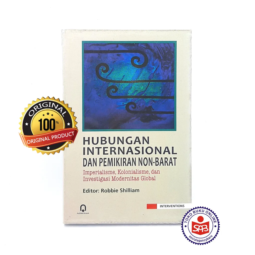 Hubungan Internasional Dan Pemikiran Non-Barat - Robbie Silliam
