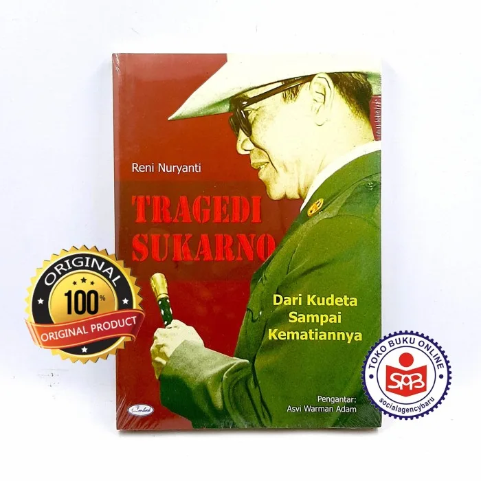 Tragedi Sukarno - Reni Nuryanti
