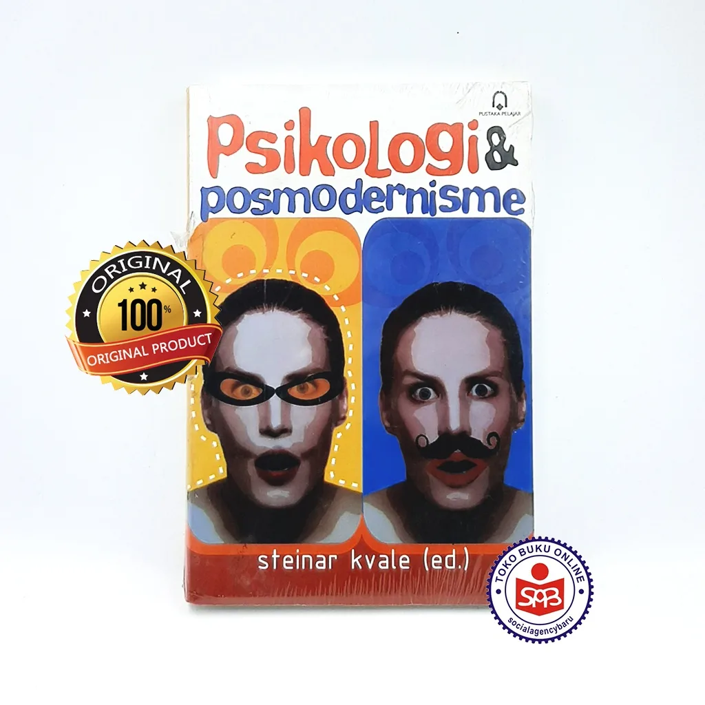Psikologi dan Posmodernisme - Steinar Kvale