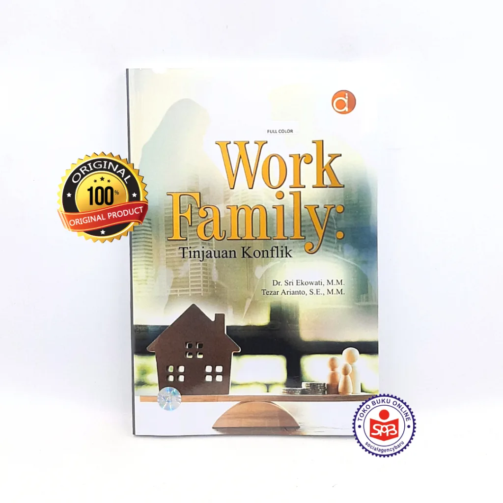 Work Family Tinjauan Konflik - Sri Ekowati