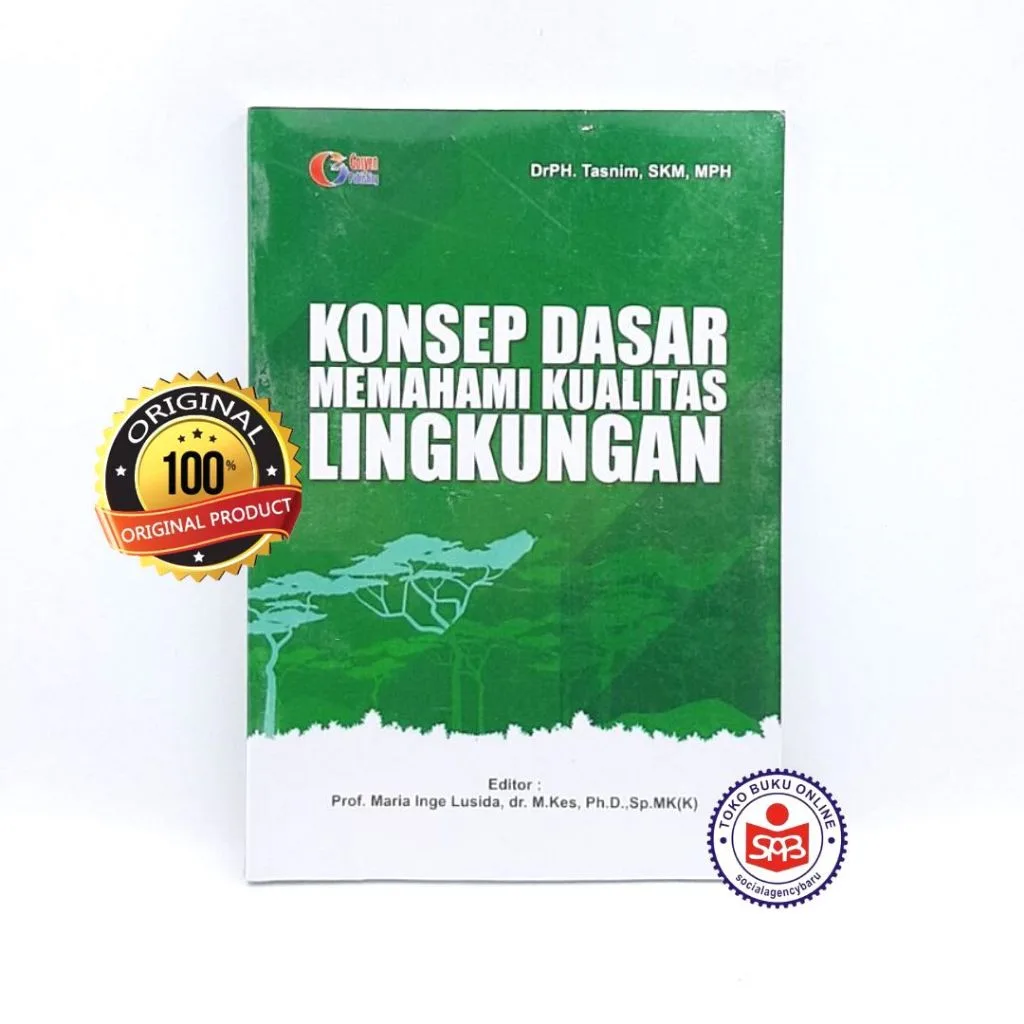 Konsep Dasar Memahami Kualitas Lingkungan - Tasnim