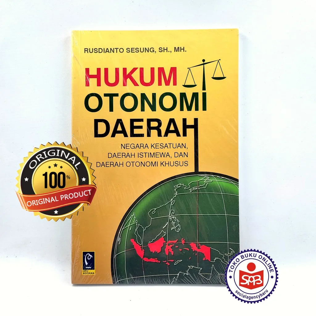 Hukum Otonomi Daerah - Rusdianto Sesung