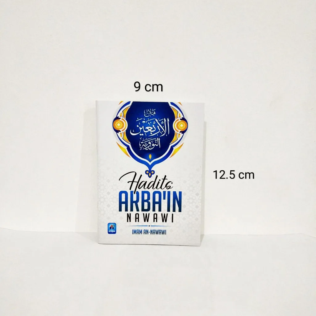 Hadits Arbain Nawawi - Imam Al Nawawi