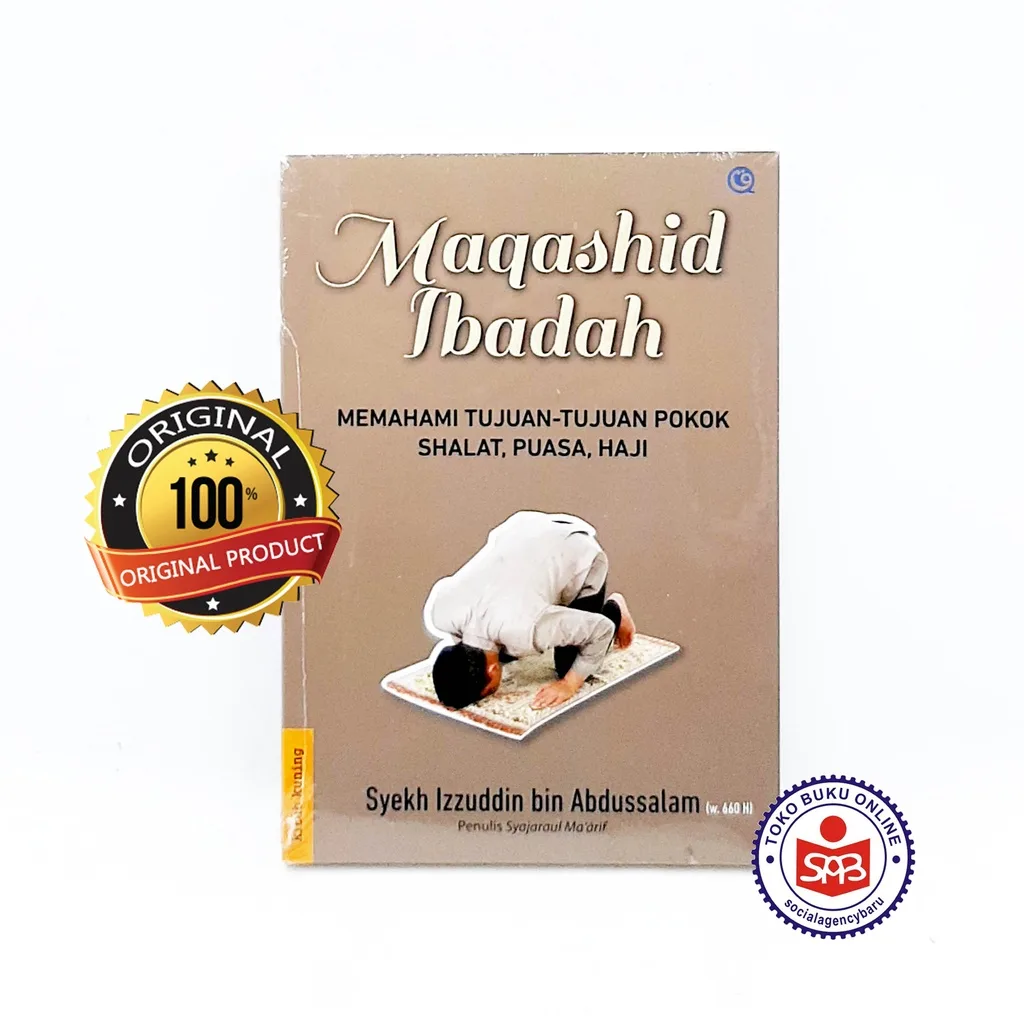 Maqashid Ibadah - Syekh Izzudin bin Abdussalam
