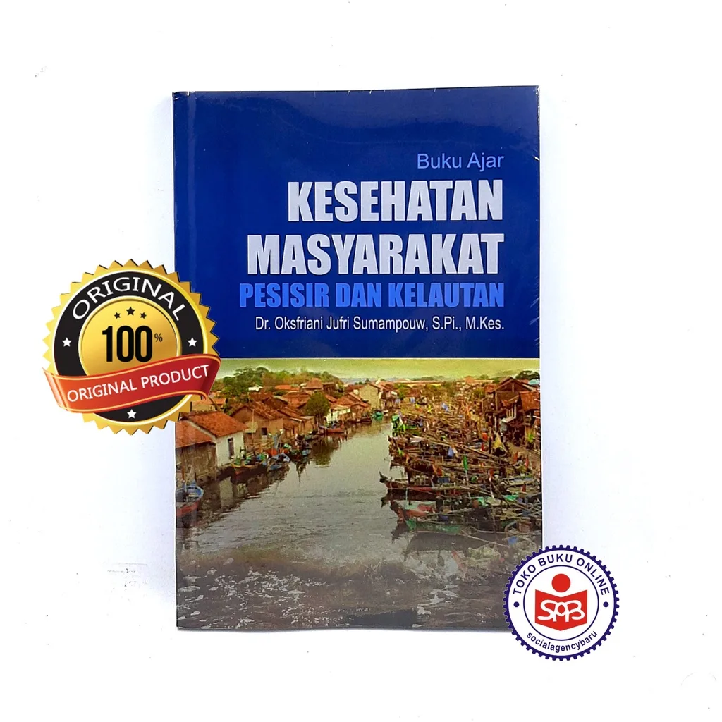 Buku Ajar Kesehatan Masyarakat Pesisir dan Kelautan - Oksfriani Jufri Sumampouw