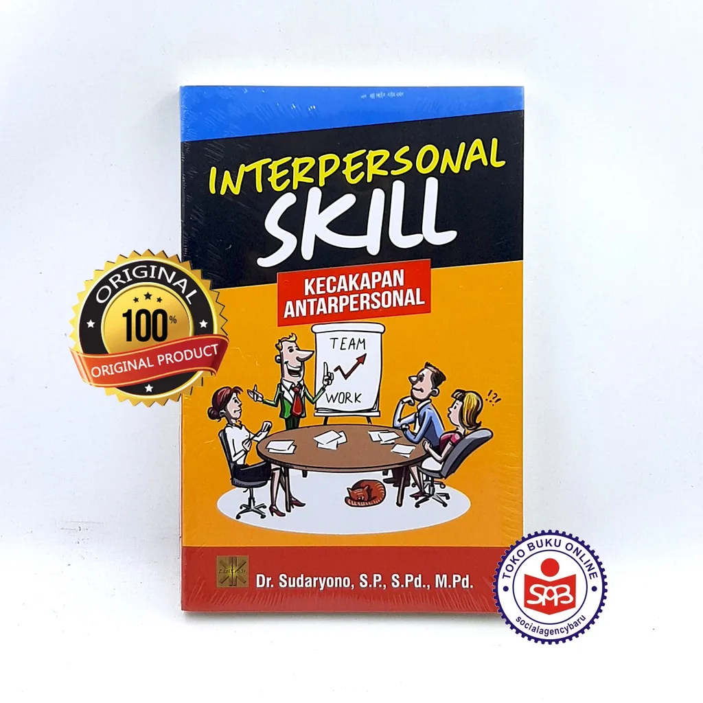 Interpersonal Skill Kecakapan Antarpersonal - Sudaryono
