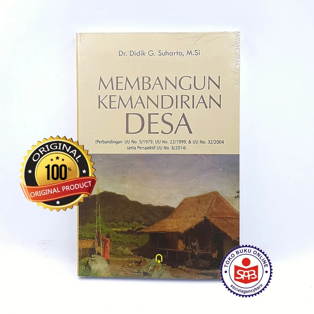 Membangun Kemandirian Desa - Didik G. Suharto