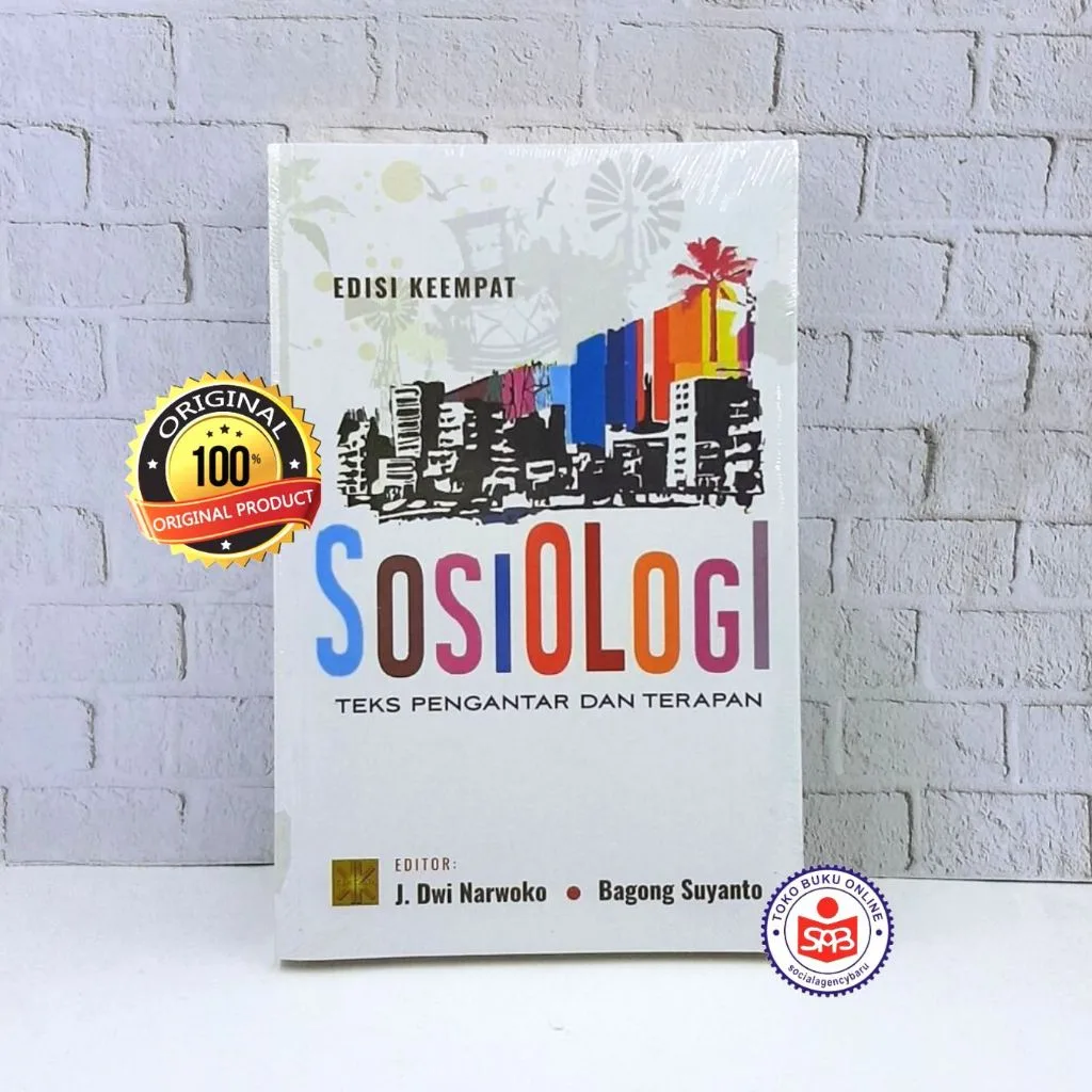 SOSIOLOGI Teks Pengantar dan Terapan - J. Dwi Narwoko & Bagong Suyanto