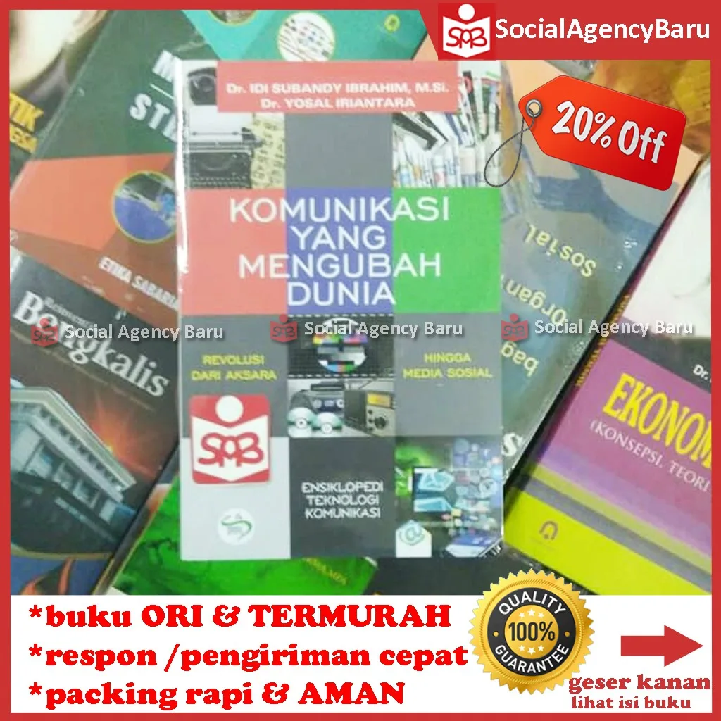 Komunikasi Yang Mengubah Dunia - Idi Subandy Ibrahim