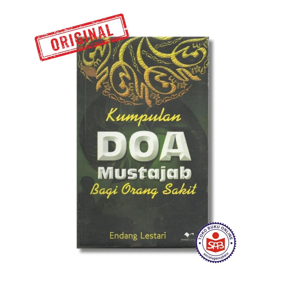 Kumpulan Doa Mustajab Bagi Orang Sakit - Endang Lestari