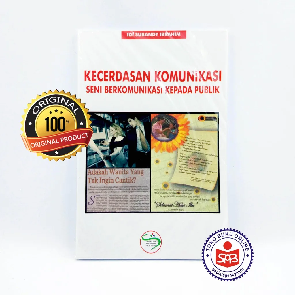 Kecerdasan Komunikasi Seni Berkomunikasi Kepada Publik - Idi Subandy