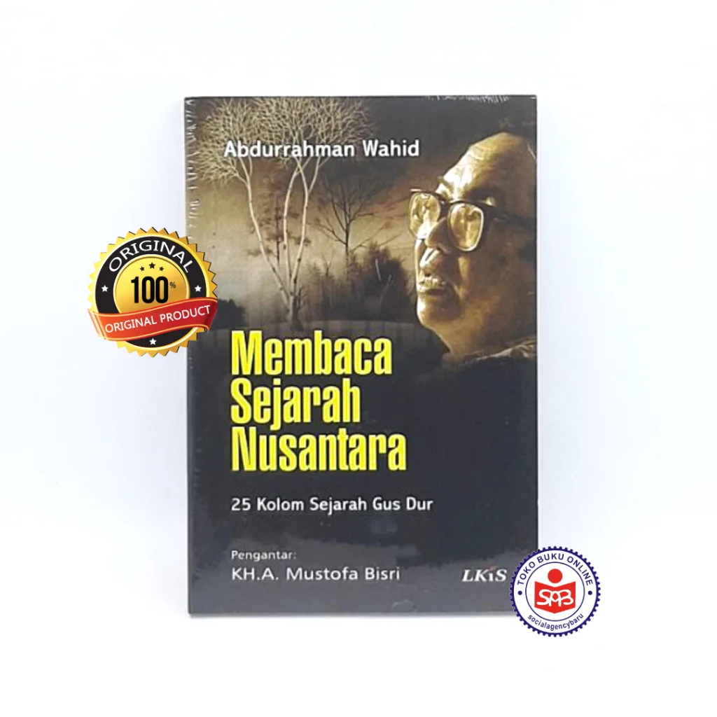 Membaca Sejarah Nusantara - Abdurrahman Wahid