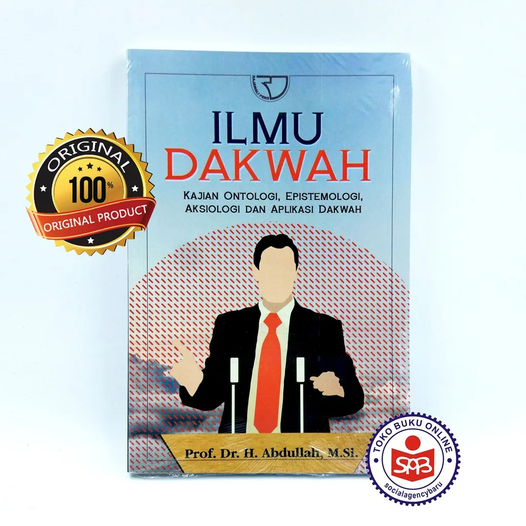 Ilmu Dakwah Kajian Ontologi Epistemologi Aksiologi - Abdullah