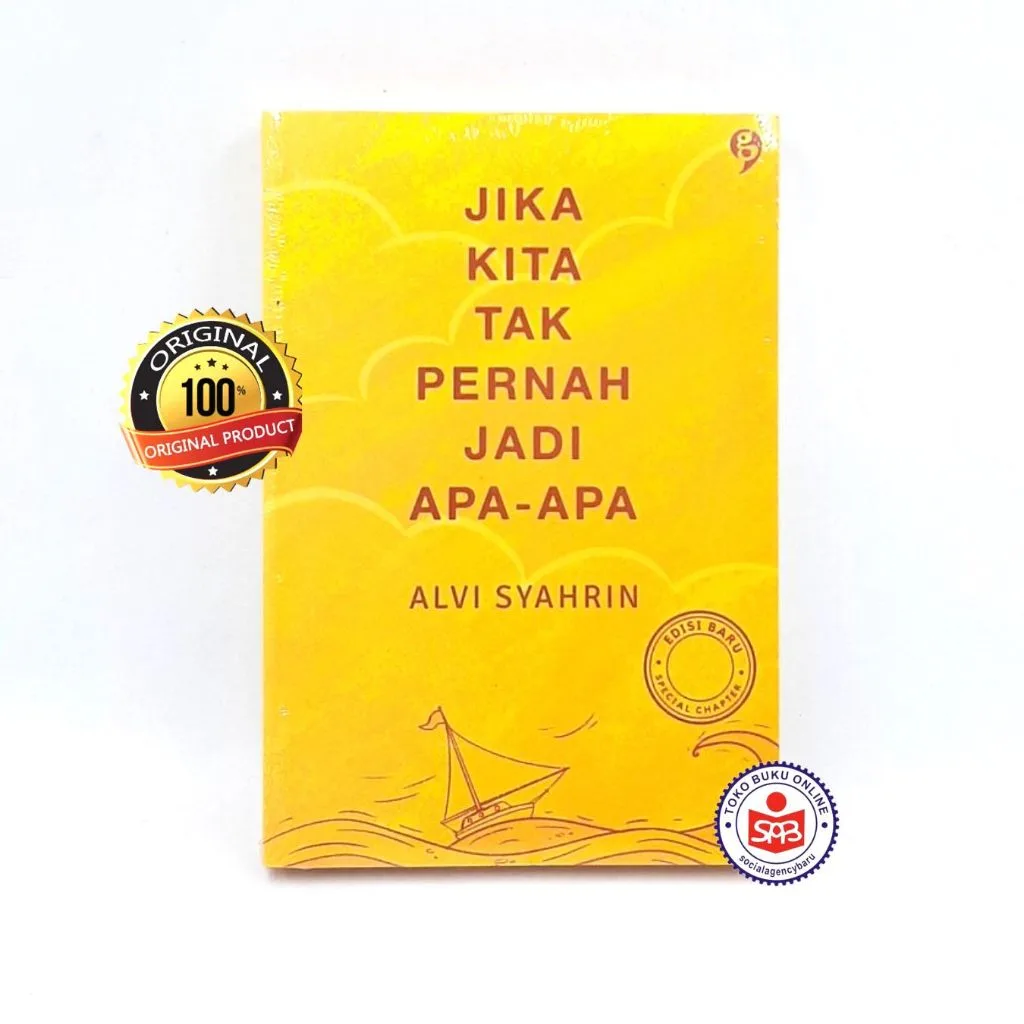 Jika Kita Tak Pernah Jadi Apa Apa - Alvi Syahrin